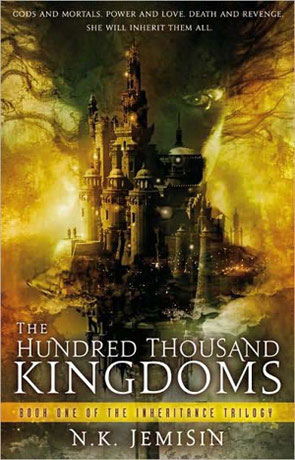 The Hundred Thousand Kingdoms, a novel by NK Jemisin