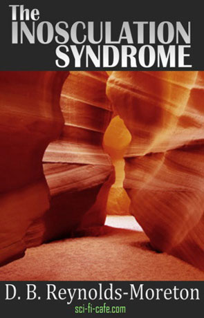 The Inosculation Syndrome, a novel by DB Reynolds-Moreton