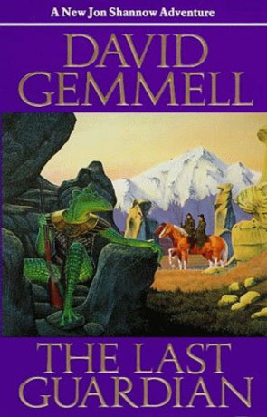 The Last Guardian, a novel by David Gemmell