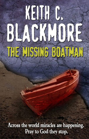 The Missing Boatman, a novel by Keith Blackmore