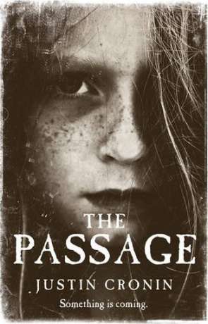 The Passage, a novel by Justin Cronin