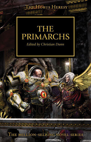 The Primarchs, a novel by Christian Dunn