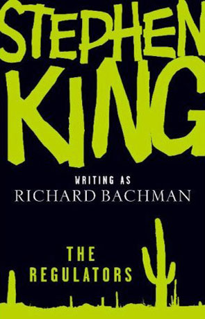 The Regulators, a novel by Stephen King