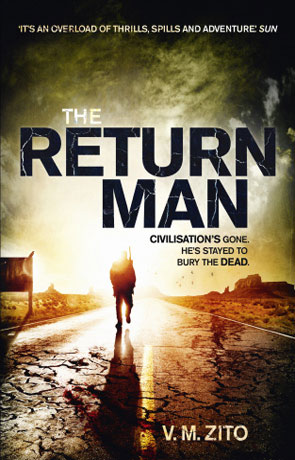 The Return Man, a novel by V. M. Zito