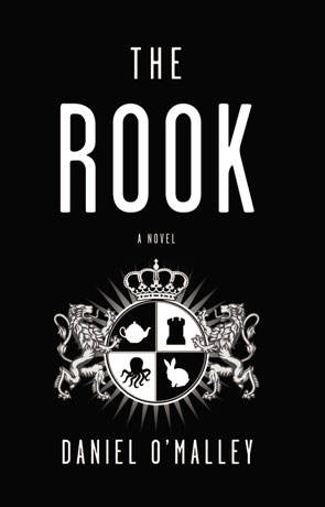 The Rook, a novel by Daniel O'Malley