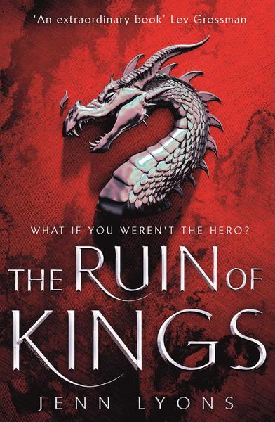 The Ruin of Kings, a novel by Jenn Lyons