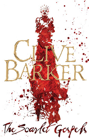 The Scarlet Gospels, a novel by Clive Barker