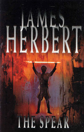 The Spear, a novel by James Herbert