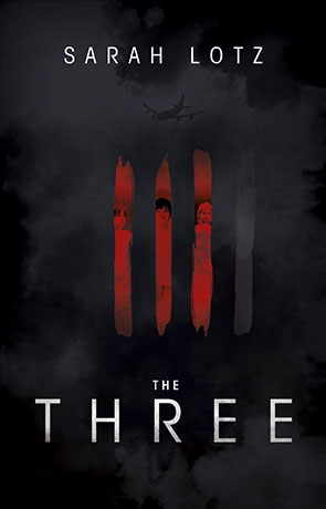 The Three, a novel by Sarah Lotz