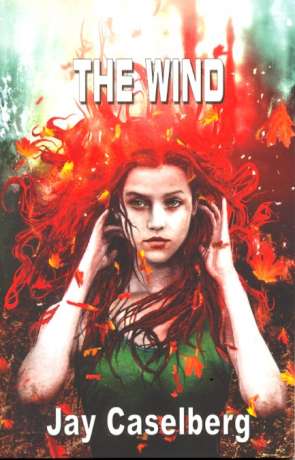 The Wind, a novel by Jay Caselberg