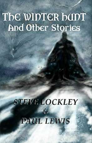 The Winter Hunt and Other Stories, a novel by Steve Lockley