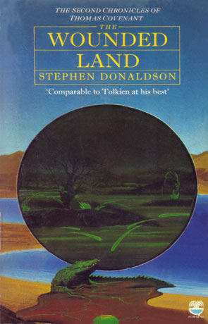 The Wounded Land, a novel by Stephen Donaldson