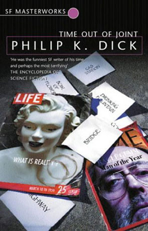 Time out of Joint, a novel by Philip K Dick