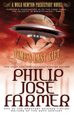 Time's Last Gift, a novel by Philip Jose Farmer