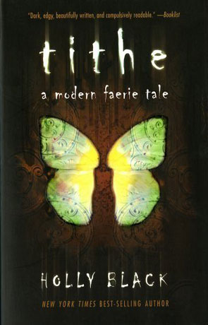 Tithe, a novel by Holly Black