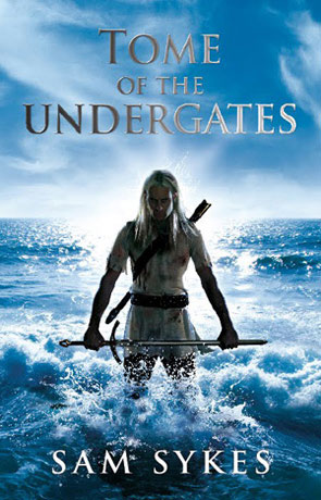 Tome of the Undergates, a novel by Sam Sykes