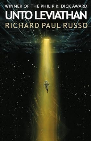 Unto leviathan, a novel by Richard Paul Russo