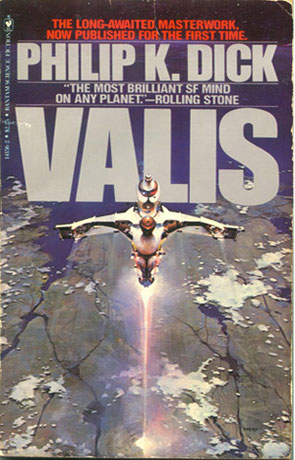 Valis, a novel by Philip K Dick