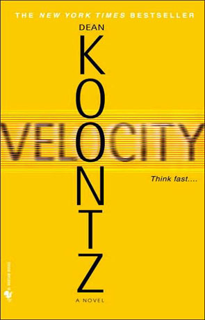 Velocity, a novel by Dean Koontz