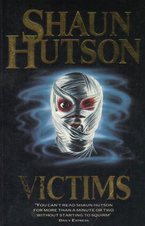 Victims, a novel by Shaun Hutson