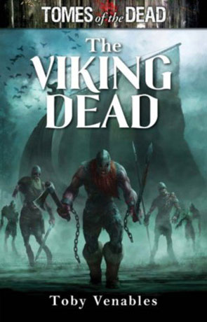 Viking Dead, a novel by Toby Venables