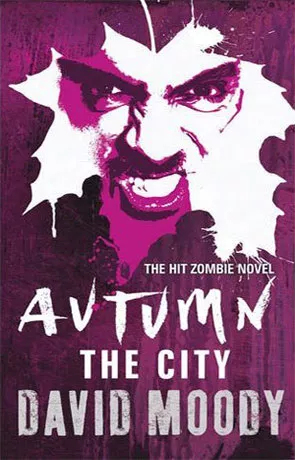 Autumn - The City, a novel by David Moody