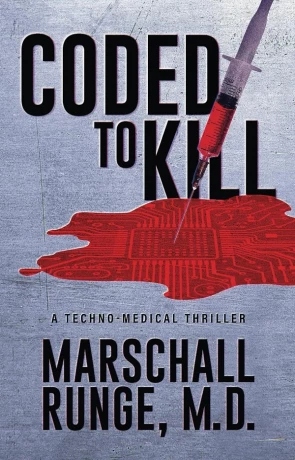 Coded to Kill, a novel by Marschall Runge