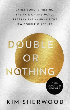 Double or Nothing, a novel by Kim Sherwood