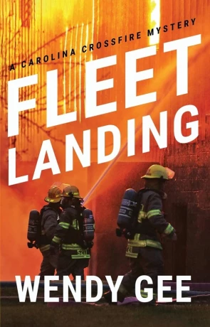 Fleet Landing, a novel by Wendy Gee