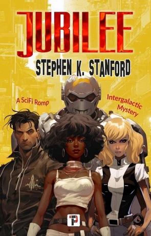 Jubilee, a novel by Stephen K. Stanford