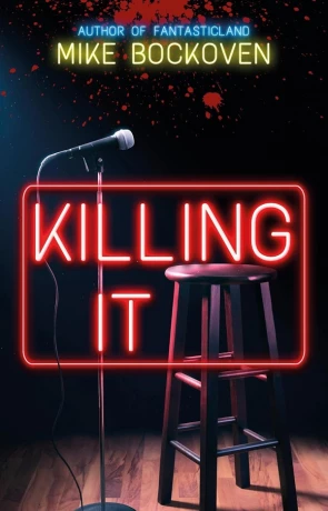 Killing It, a novel by Mike Bockoven