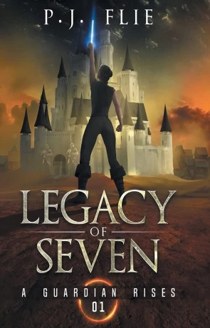 Legacy of Seven, a novel by P. J. Flie