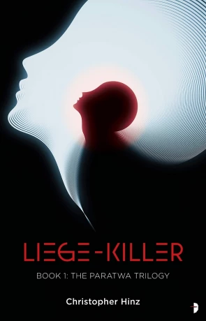 Liege-Killer, a novel by Christopher Hinz