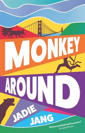 Monkey Around , a novel by Jadie Jang
