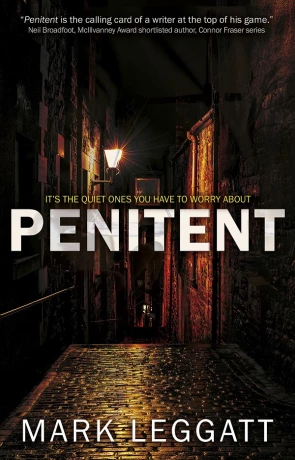Penitent, a novel by Mark Leggatt