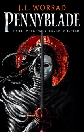 Pennyblade, a novel by J L Worrad
