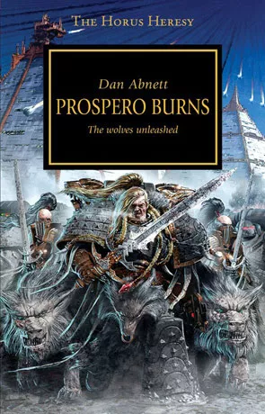 Prospero Burns, a novel by Dan Abnett