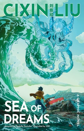 Sea of Dreams, a novel by Liu Cixin