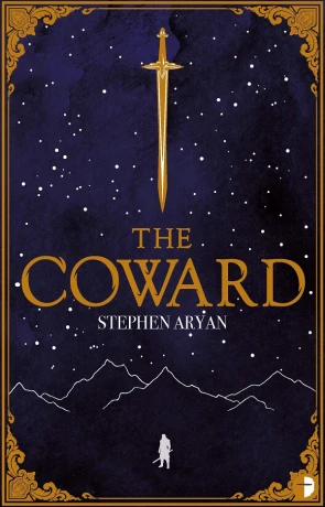 The Coward, a novel by Stephen Aryan
