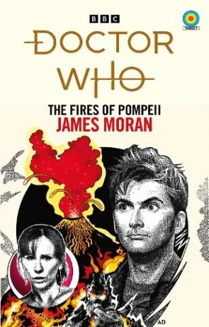 The Fires of Pompeii, a novel by James Moran