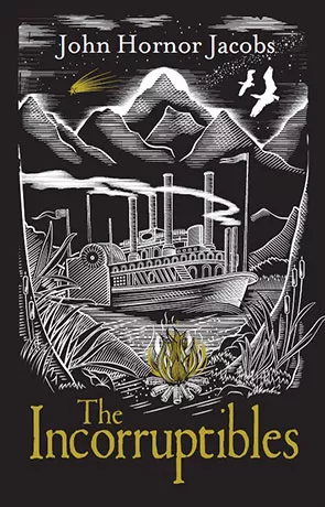 The Incorruptibles, a novel by John Hornor Jacobs