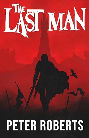 The Last Man, a novel by Peter Roberts