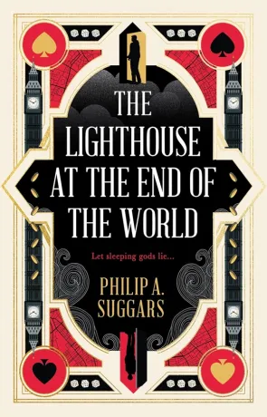 The Lighthouse at the End of the World, a novel by Philip A Suggars