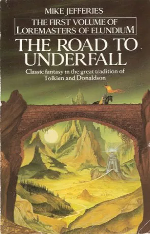 The Road to Underfall, a novel by Mike Jefferies
