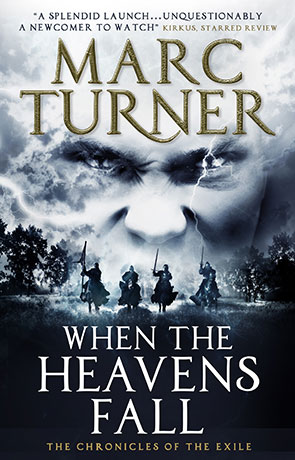 When The Heavens Fall, a novel by Marc Turner