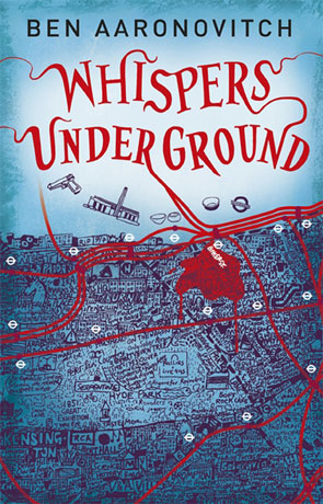 Whispers Underground, a novel by Ben Aaronovitch