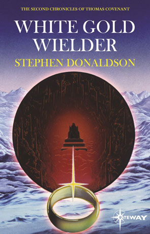 White Gold Wielder, a novel by Stephen Donaldson