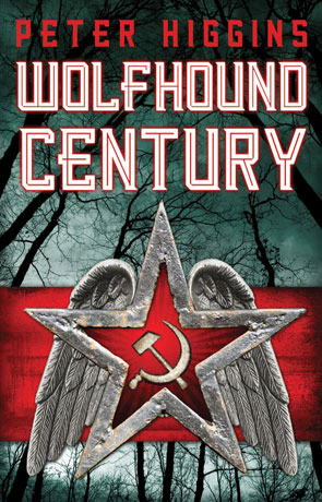 Wolfhound Century, a novel by Peter Higgins