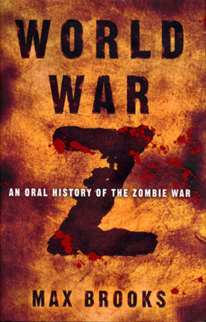 World War Z, a novel by Max Brooks