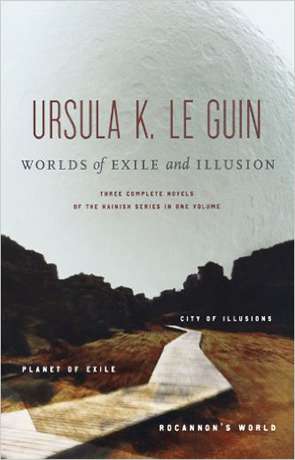 Worlds of Exile and Illusion, a novel by Ursula K Le Guin